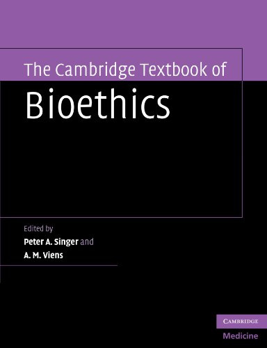The Cambridge Textbook of Bioethics