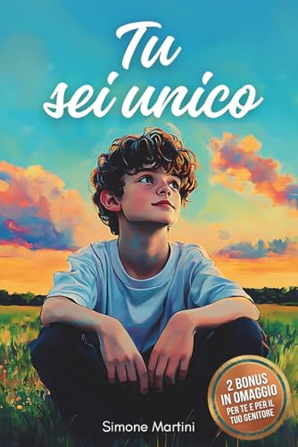 Tu sei unico: Storie ispiratrici di ragazzi unici che scoprono il coraggio, la fiducia in sé stessi e la forza per realizzare i propri sogni.