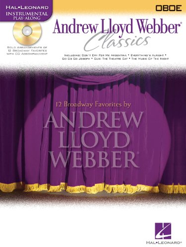 Andrew Lloyd Webber Classics -For Oboe- (Instrumental Play-Along): Noten, CD, Sammelband für Oboe (Hal Leonard Instrumental Play-Along)