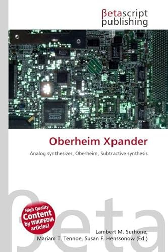 Oberheim Xpander: Analog synthesizer, Oberheim, Subtractive synthesis