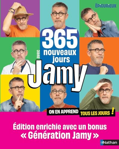 365 nouveaux jours avec Jamy - On en apprend tous les jours ! - Nouvelle édition enrichie avec le bonus génération Jamy