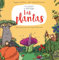 Las plantas (PRIMEROS LECTORES - Curiosidades en verso)