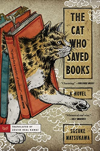 The Cat Who Saved Books: A Captivating Fantasy Novel with a Feline Twist, Embark on a Magical Adventure to Save the Books!