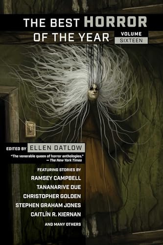 The Best Horror of the Year, Volume Sixteen (Best Horror of the Year, 16)