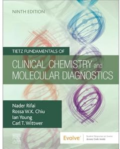 Tietz Fundamentals of Clinical Chemistry and Molecular Diagnostics