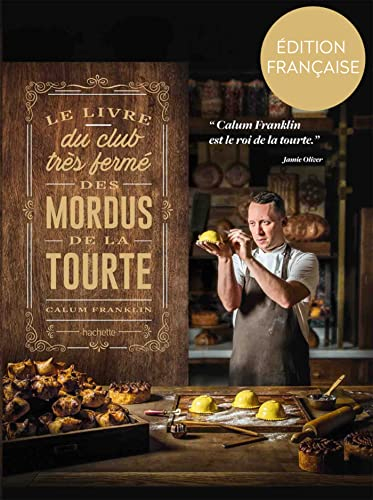 LIVRE CLUB TRES FERME MORDUS TOURTE: 80 recettes époustouflantes de tourtes, tartes et pies pour les gourmets