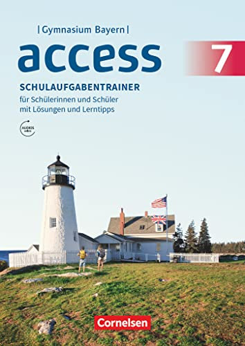 Access - Bayern 2017 - 7. Jahrgangsstufe: Schulaufgabentrainer mit Audios und Lösungen online