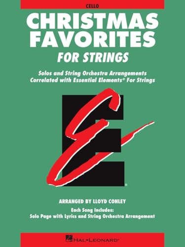 Essential elements christmas favorites for strings violoncelle: Cello