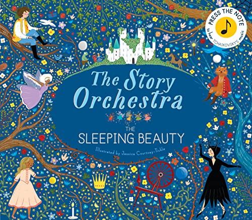 The Story Orchestra: The Sleeping Beauty: Press the note to hear Tchaikovsky's music (Volume 3)