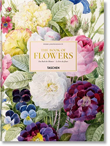 Redouté. The Book of Flowers: Mehrsprachige Ausgabe