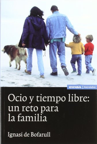 Ocio y tiempo libre: un reto para la familia