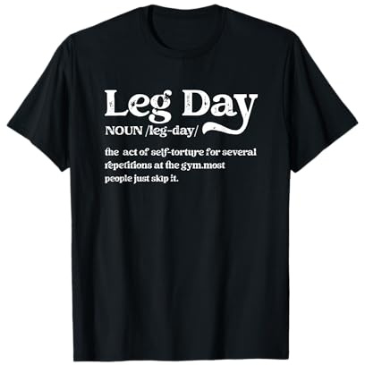 Leg Day Definition Gym Pump Cover-Oversized Gym Workout T-Shirt