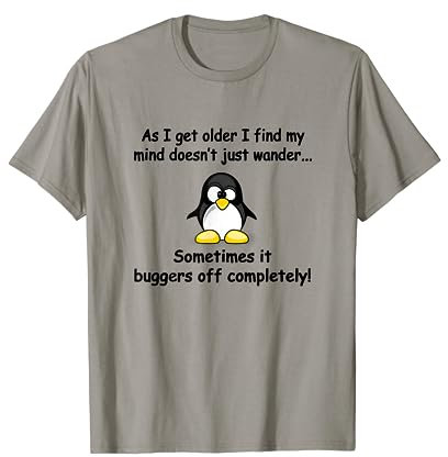 Funny silly penguin t-shirt mens ladies retirement gift T-Shirt