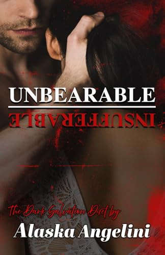 The Dark Salvation Duet: Unbearable & Insufferable