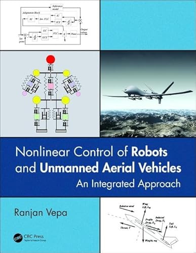 Nonlinear Control of Robots and Unmanned Aerial Vehicles: An Integrated Approach
