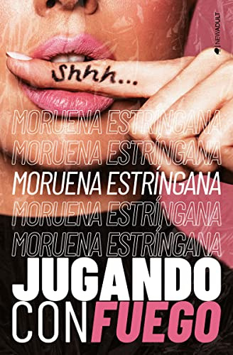 Jugando con fuego (NEW ADULT)