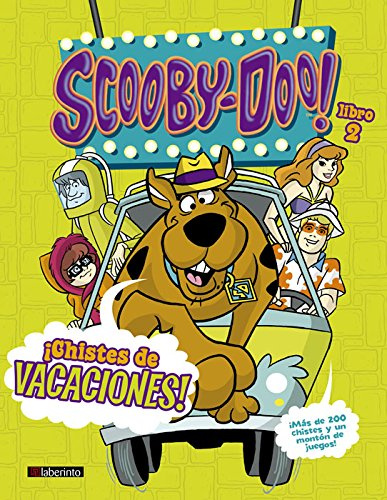 Scooby-Doo. Chistes de vacaciones: 2 (Libros de chistes)