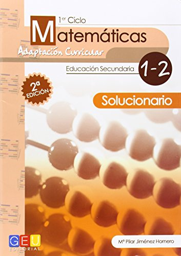 Matemáticas - Libro de texto - 1º de la ESO - Adaptación curricular / Editorial GEU /Material adaptado/ Respeta el ritmo de cada alumno /Integración - 9788499159041