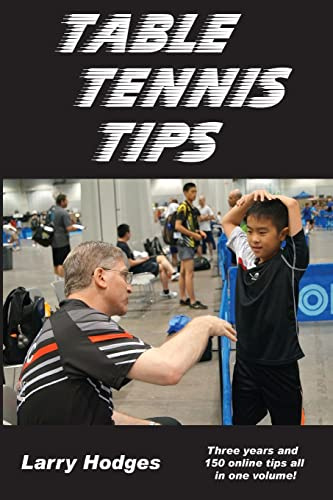 Table Tennis Tips: 2011-2013: 1