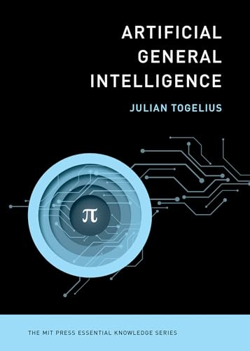 Artificial General Intelligence (The MIT Press Essential Knowledge series)