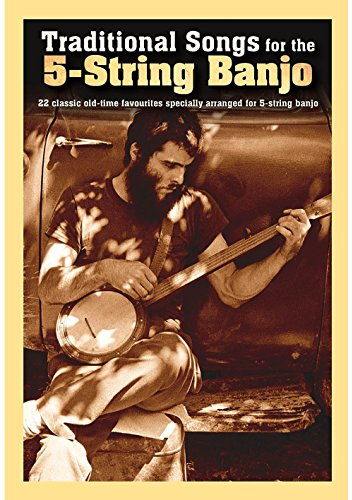 Traditional Songs For The 5-String Banjo.