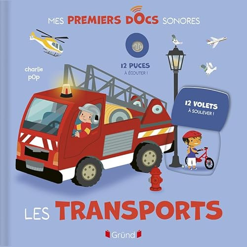 Les Transports Livre sonore et d'éveil avec 12 puces sonores et des volets À partir de 1 an (Nouveau format)