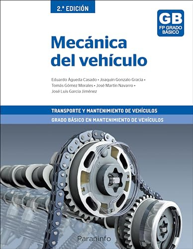 Mecánica del vehículo 2.ª edición (Transporte y Mantenimiento de Vehículos)