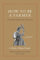 How to Be a Farmer: An Ancient Guide to Life on the Land (Ancient Wisdom for Modern Readers)