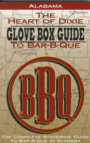 Alabama : the Glovebox GU (Unknown-Desc) (Glovebox Guide to Barbecue Series)