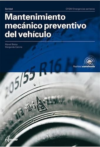 Mantenimiento Mecanico Preventivo Del Vehiculo Cfgm (CFGM EMERGENCIAS SANITARIAS)