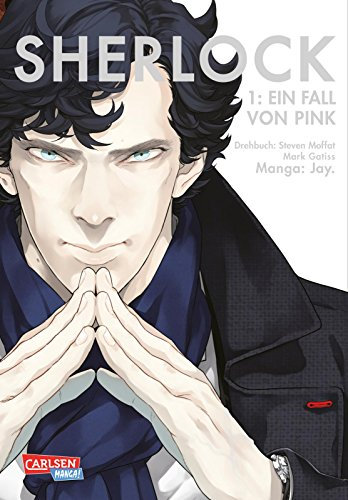 Sherlock 1: Ein Fall von Pink | Manga-Adaption der TV-Serie mit Benedict Cumberbatch als Meisterdetektiv Sherlock Holmes - Für Mystery-Fans ab 15 Jahren
