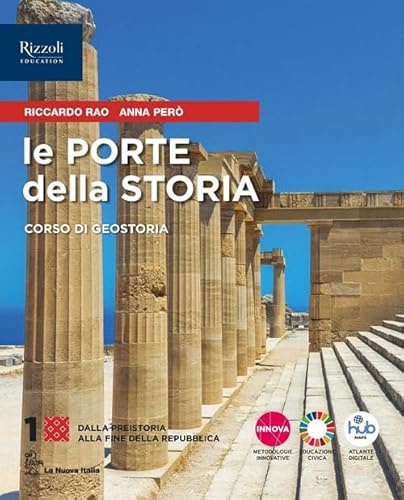 Le porte della storia. Con Visual basic, Atlante. Per le Scuole superiori. Con e-book. Con espansione online (Vol. 1)