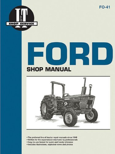 Ford Shop Manual Series 2310. 2600. 3600. 3610. 4100. 4110. 4600. 4610. 4600Su. 4610Su (Fo-41) [Paperback] [1987] Not Available (Na) Intertec Publishing Corporation