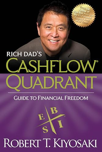 Rich Dad's Cashflow Quadrant: Guide to Financial Freedom.