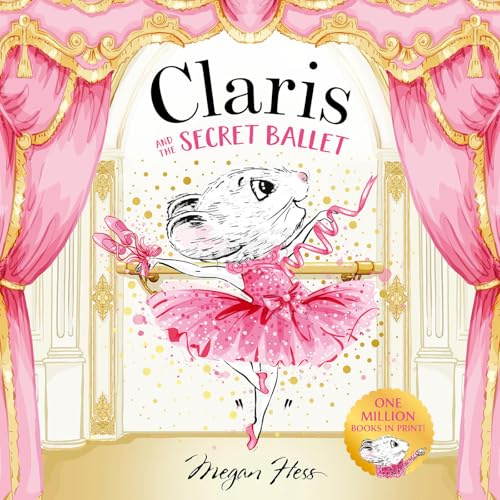 Claris and the Secret Ballet /anglais: A Claris Storybook