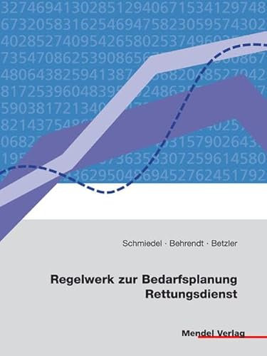 Regelwerk zur Bedarfsplanung Rettungsdienst
