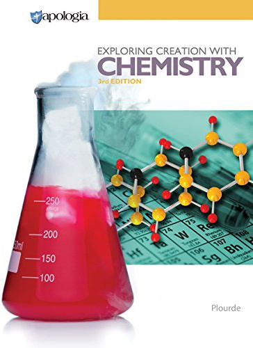 Exploring Creation with Chemistry 3rd Edition, Textbook