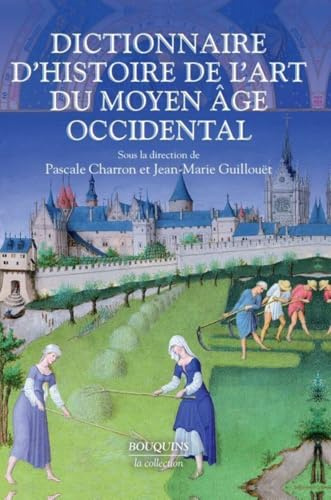 Dictionnaire d'histoire de l'art au Moyen Âge occidental