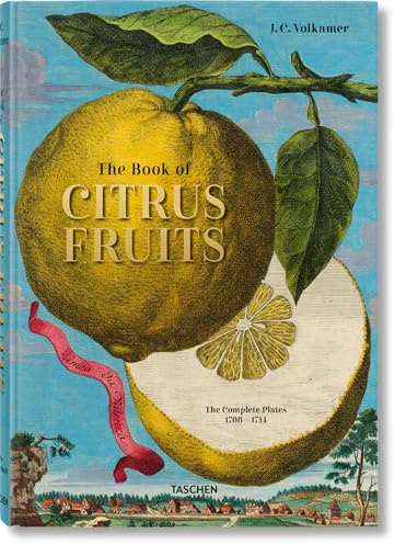 J.C. Volkamer: The Book of Citrus Fruits
