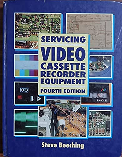 Servicing Videocassette Recorders (TV & video series)