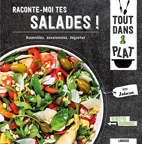 Raconte-moi tes salades !