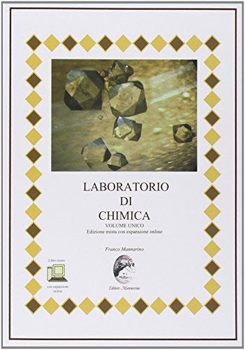 Laboratorio di chimica. Ediz. mista. Per le Scuole superiori. Con espansione online