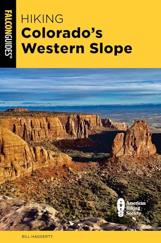 Hiking Colorado's Western Slope (Regional Hiking Series)