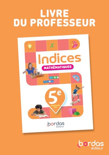 Indices - Maths 5e - 2026 - Livre du professeur