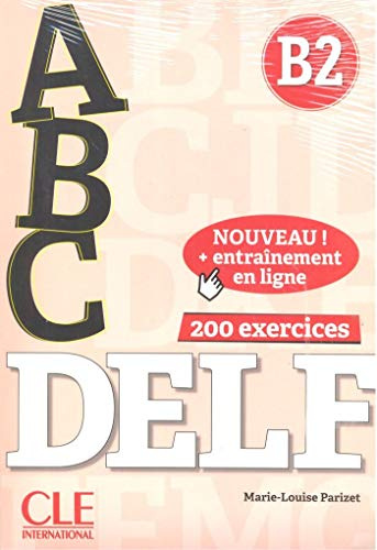 ABC DELF - Niveau B2 - Livre + CD + Entrainement en ligne