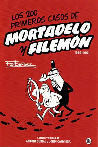 Los 200 primeros casos de Mortadelo y Filemón (Bruguera Clásica)