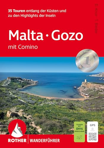 ROTHER Wanderführer Malta - Gozo: mit Comino. 35 Touren entlang der Küsten und zu den Highlights der Inseln. Mit GPS-Tracks