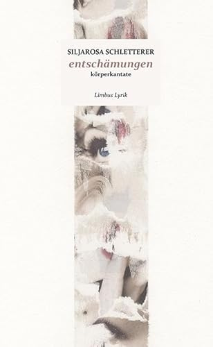 entschämungen: körperkantate
