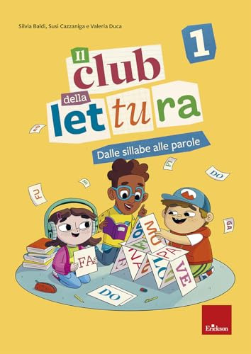 Il club della lettura. Dalle sillabe alle parole (Vol. 1)