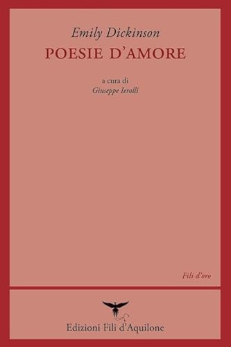 Poesie d'amore. Testo inglese a fronte. Ediz. multilingue